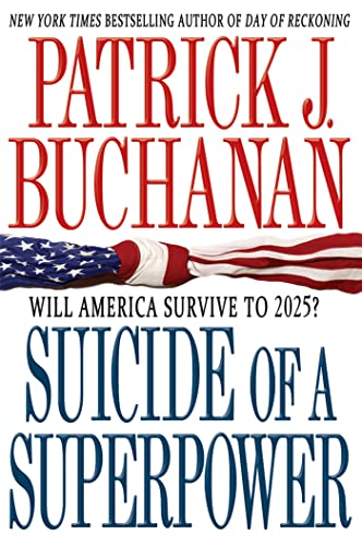 Suicide of a Superpower: Will America Survive to 2025? von St. Martins Press-3PL